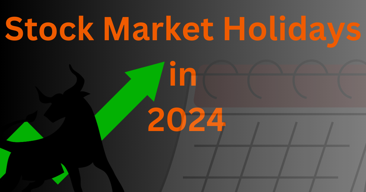 Stock Market Holiday in 2024
